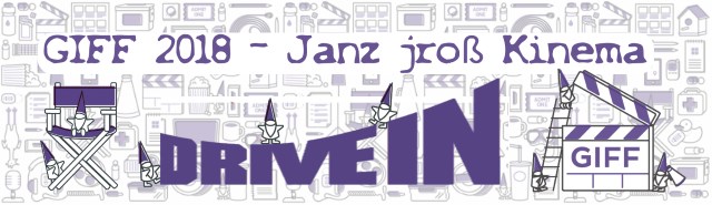 GIFF 2018 - Janz jroß Kinema
